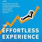 The Effortless Experience