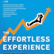 The Effortless Experience