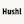 Hushl