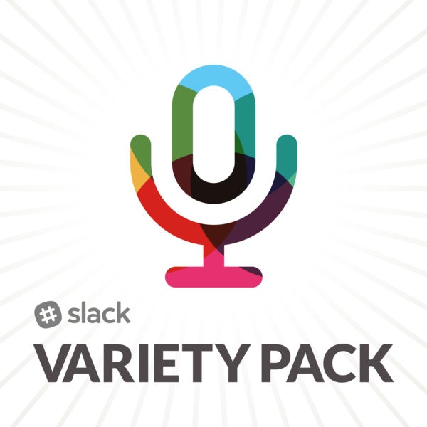 Slack Variety Pack - Episode 1: Starter Pack