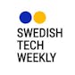 Swedish Tech Weekly