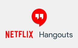 Netflix Hangouts media 2