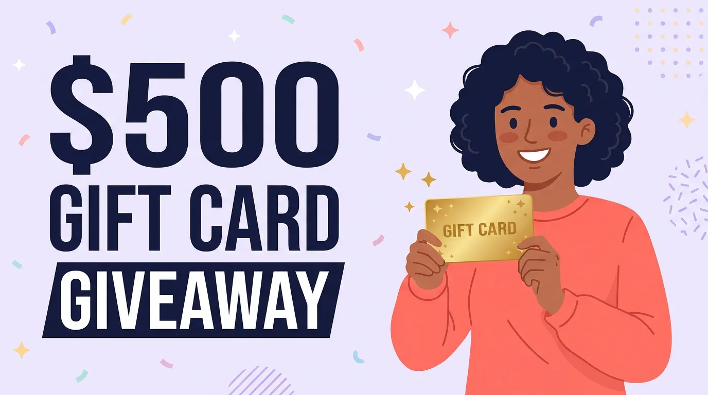 Last Chance: $500 Gift Card Giveaway gallery image