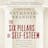 Six Pillars Of Self-Esteem