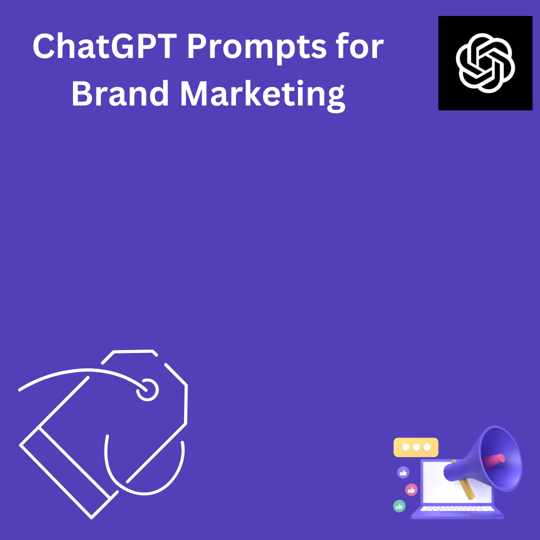 ChatGPT Prompts for Brand Marketing