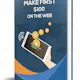 Make First 100$ On The Web