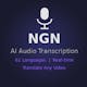 NGN – AI Audio Transcription