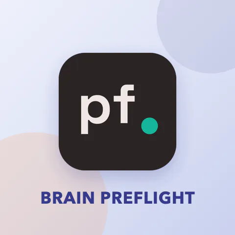 Brain Preflight