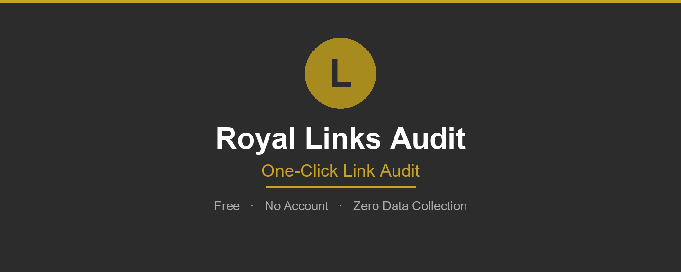 Royal Links Audit- Chrome Extension gallery image