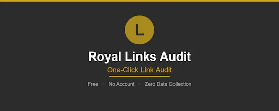Royal Links Audit- Chrome Extension gallery image