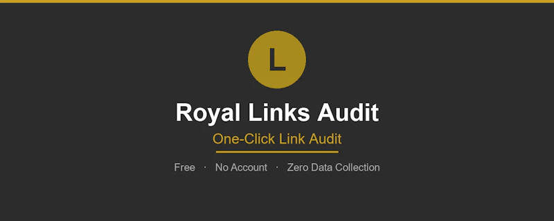 Royal Links Audit- Chrome Extension screenshot 1