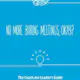 No More Boring Meetings, Okay