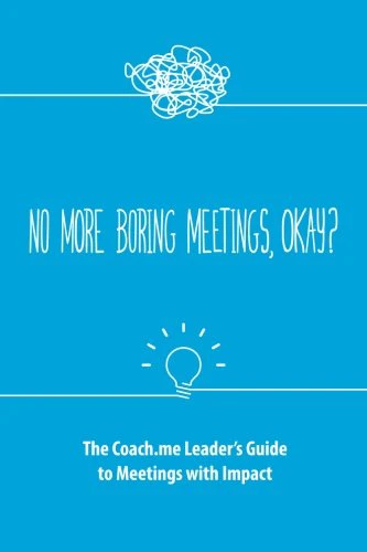 No More Boring Meetings, Okay