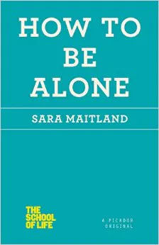 How to Be Alone