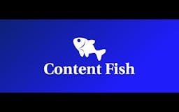 Content Fish media 1