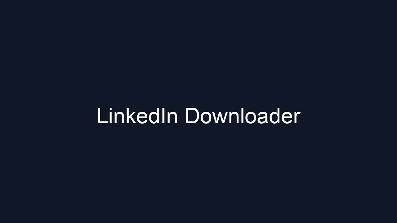 LinkedIn Downloader gallery image
