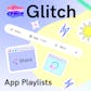 App Playlists on Glitch