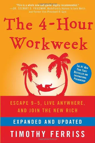 The 4-Hour Workweek (Expanded & Updated Edition)