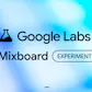 Google Mixboard 2.0