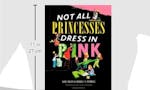 Not All Princesses Dress in Pink image