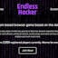 Endless Hacker