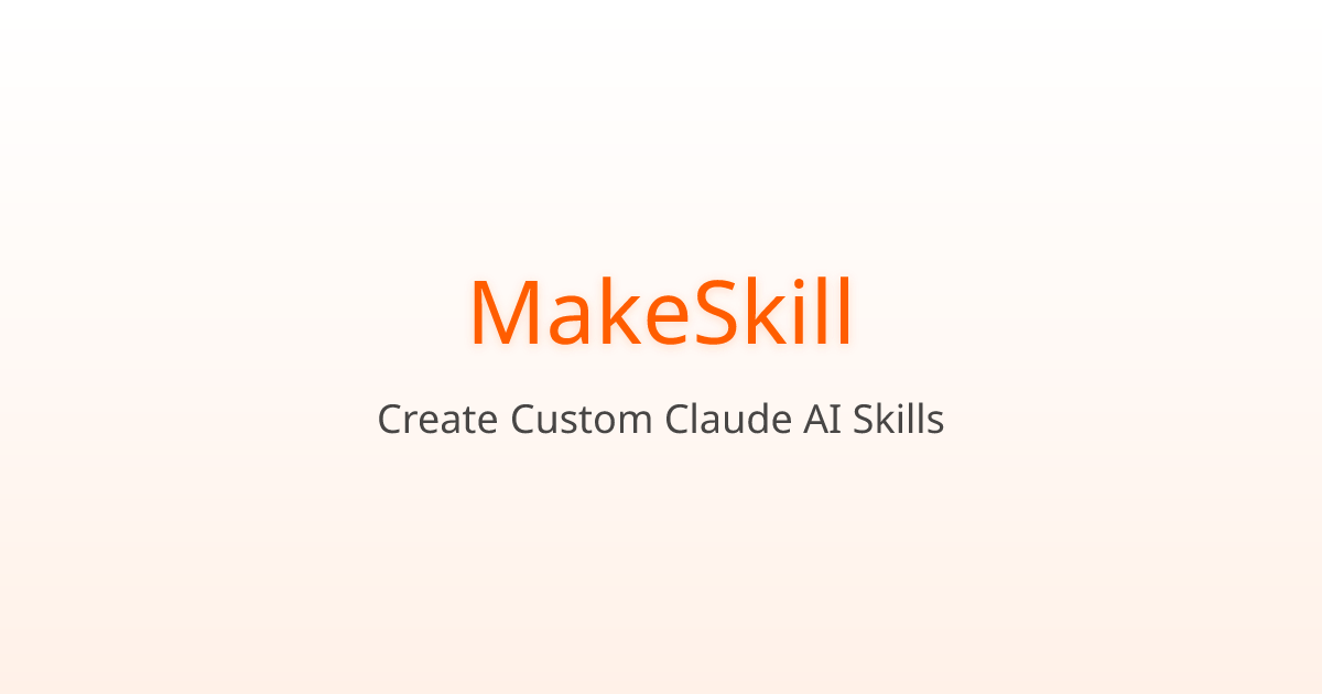 MakeSkill - Main product screenshot demonstrating key features and user interface