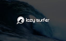 Lazy Surfer media 1