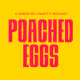Poached Eggs