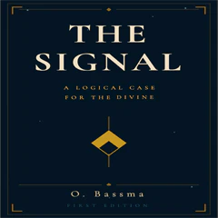 The Signal: A Case for the Divine