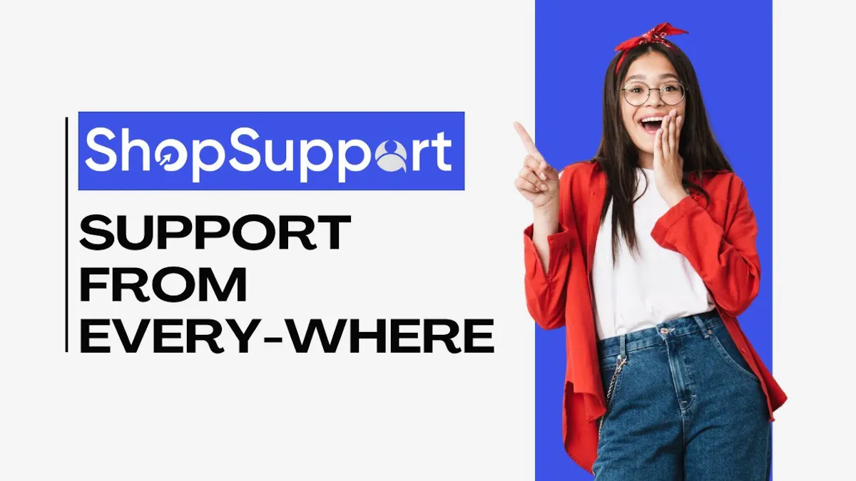 Shop Support