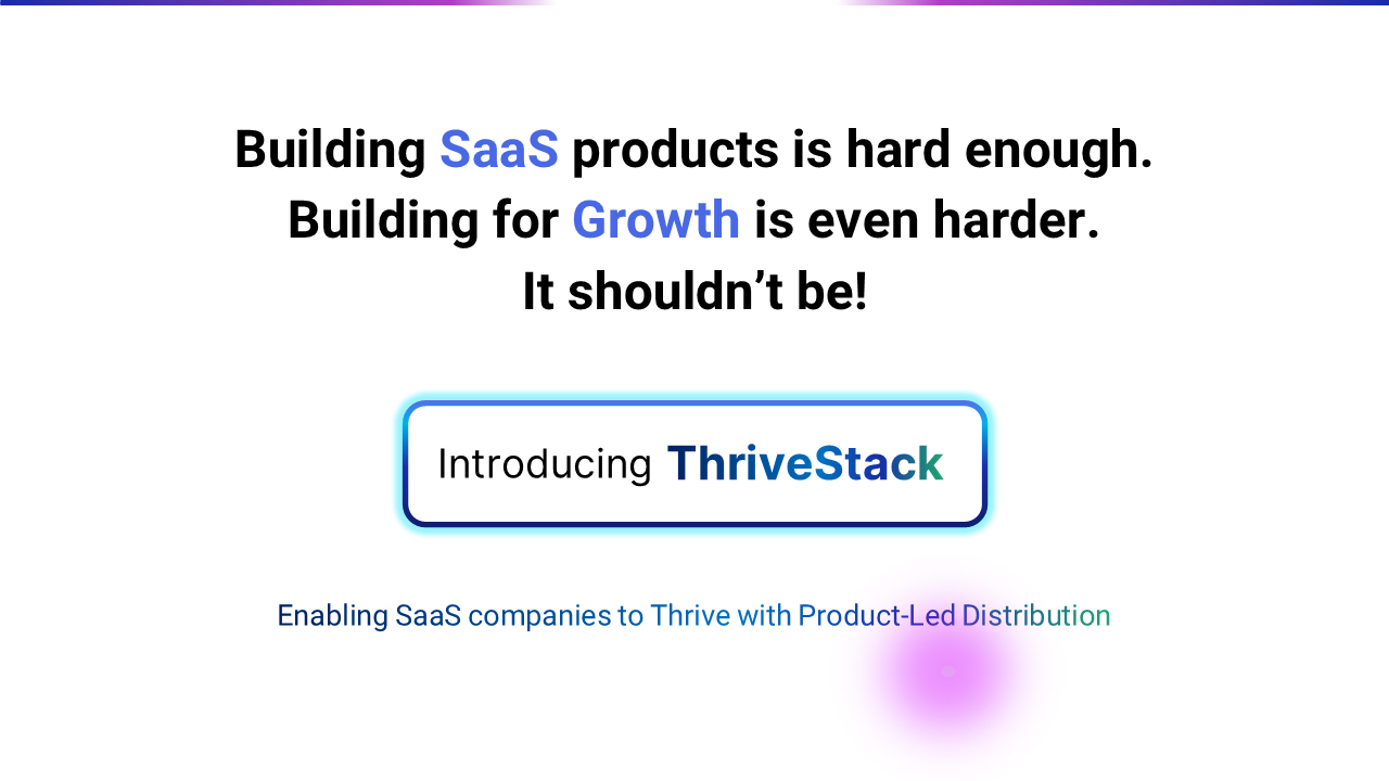 thrivestack-v0-1 - Self-Service Infrastructure for the Product-Led Era