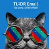 TL;DR Email