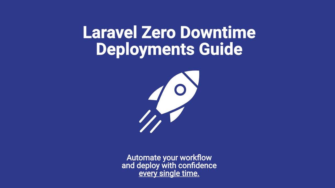 Laravel Zero Downtime Deployments Guide media 1