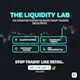 The Liquidity Lab