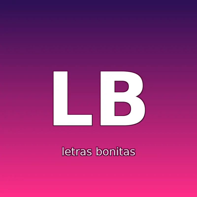 Letras Bonitas