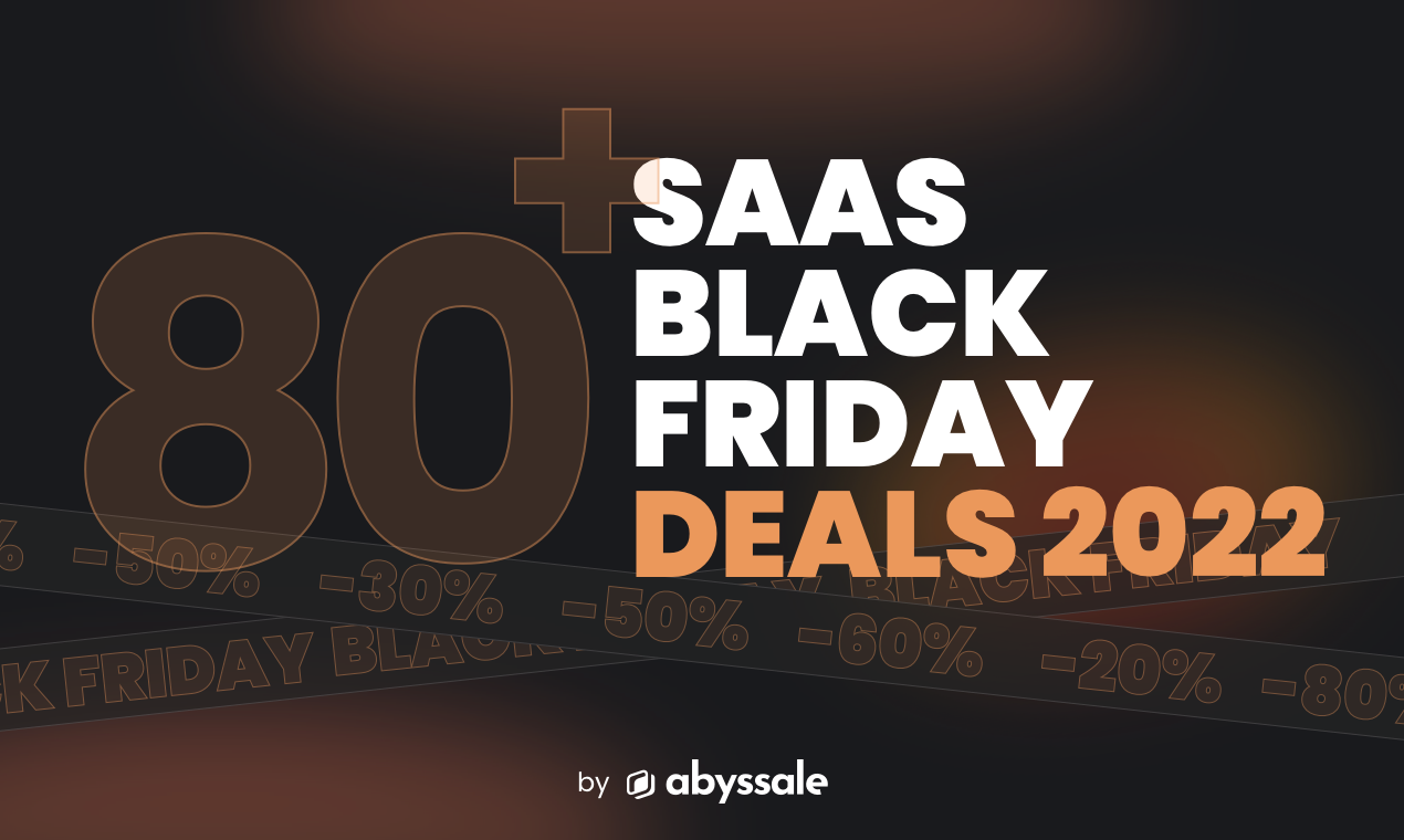 80 Black Friday SaaS Deals 2022 media 1