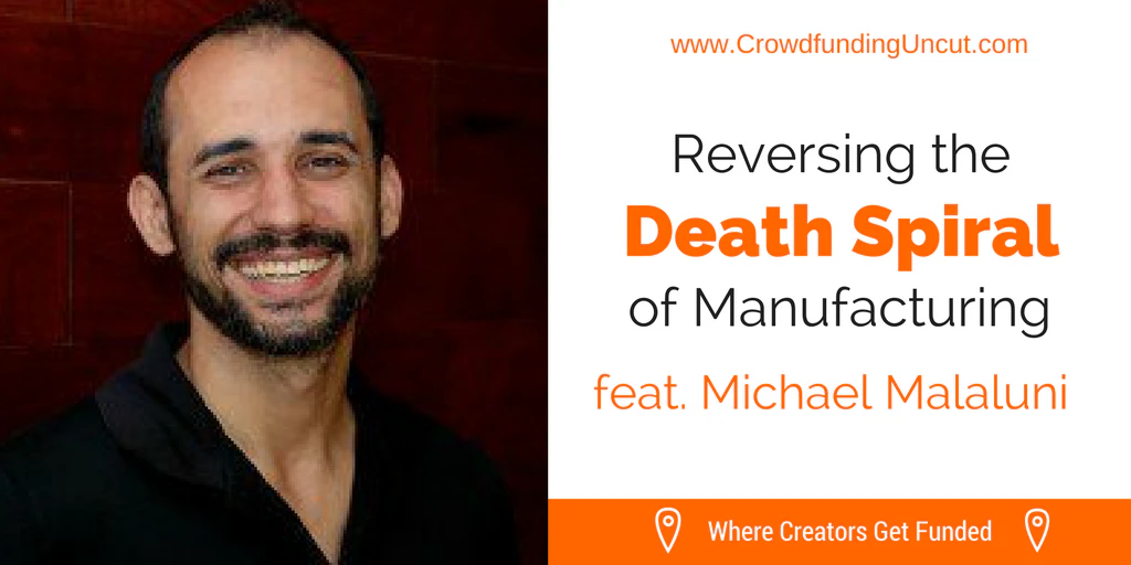 Crowdfunding Uncut- #60- Michael Mataluni
