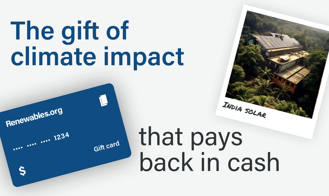 startuptile Renewables.org Gift Cards-The gift of climate impact that pays back in cash