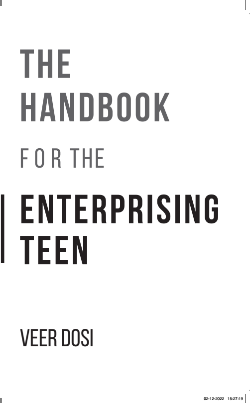 Média Le manuel pour l'adolescent entreprenant - Un manuel d'auto-aide au livre pour les adolescents ambitieux 1