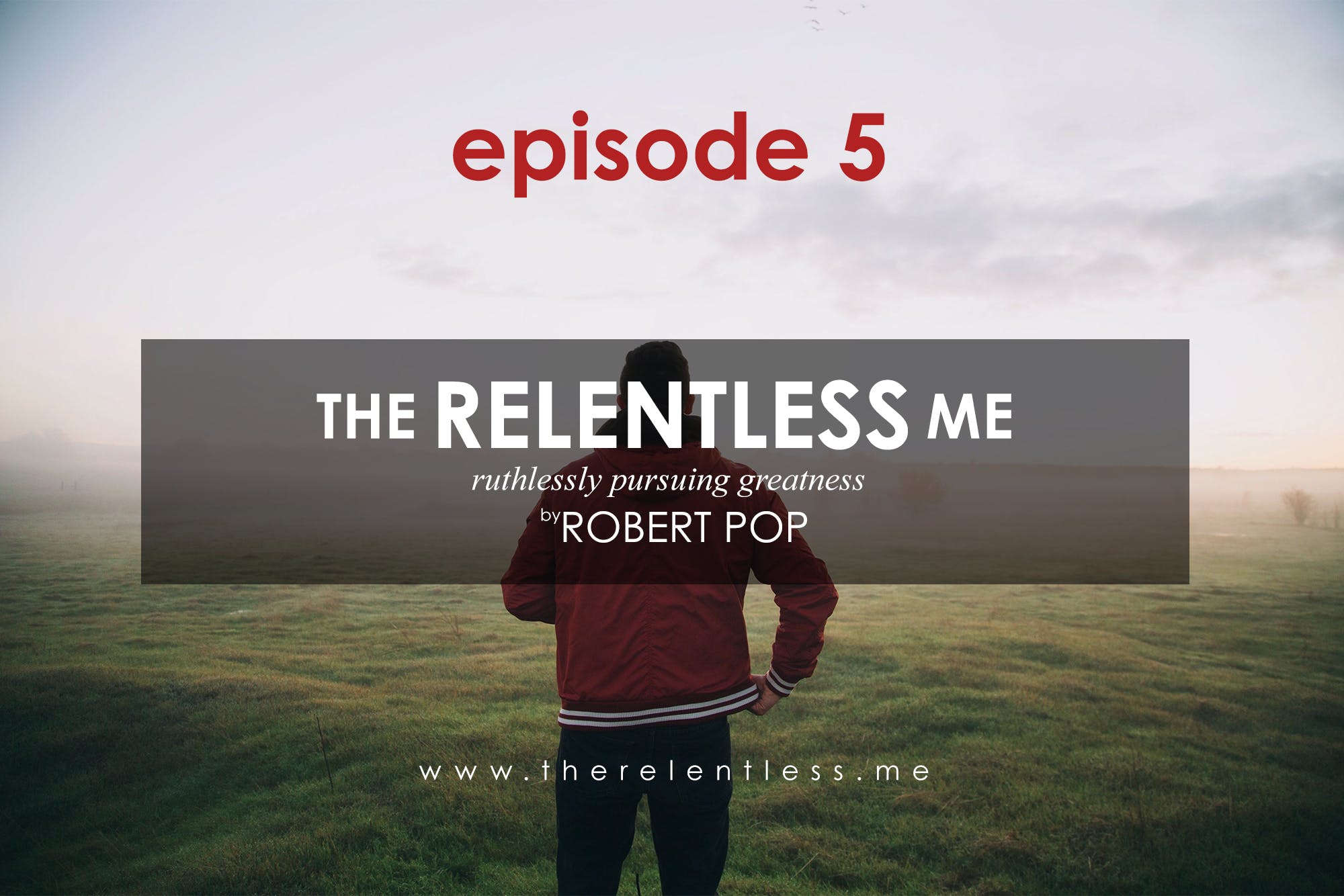 The Relentless Me — Six Things To Let Go Of media 1