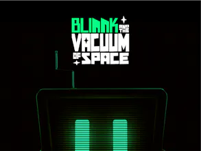 BLINNK and the Vacuum of Space gallery image