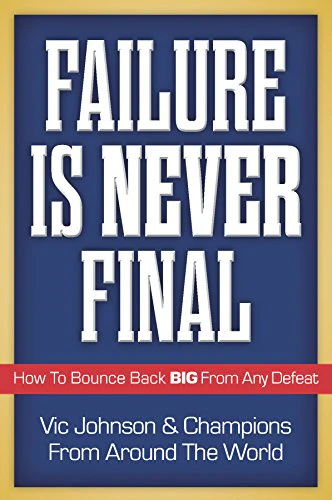 Failure is Never Final