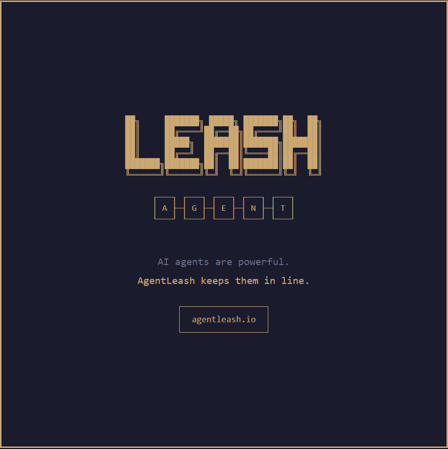 AgentLeash - Main product screenshot demonstrating key features and user interface