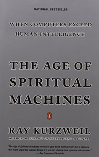 The Age of Spiritual Machines