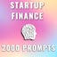 2000 Startup Finance Prompts