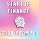 2000 Startup Finance Prompts
