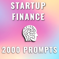 2000 Startup Finance Prompts