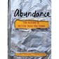 Abundance: The Future Is Better Than You Think