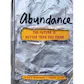 Abundance: The Future Is Better Than You Think