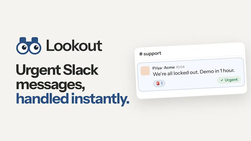 Lookout (for Slack) screenshot 1 (video preview)